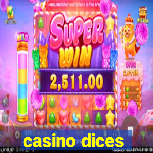 casino dices