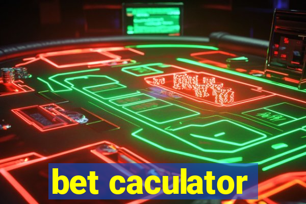 bet caculator