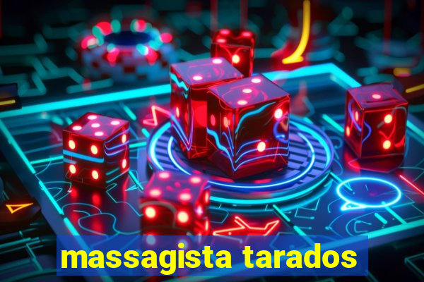 massagista tarados