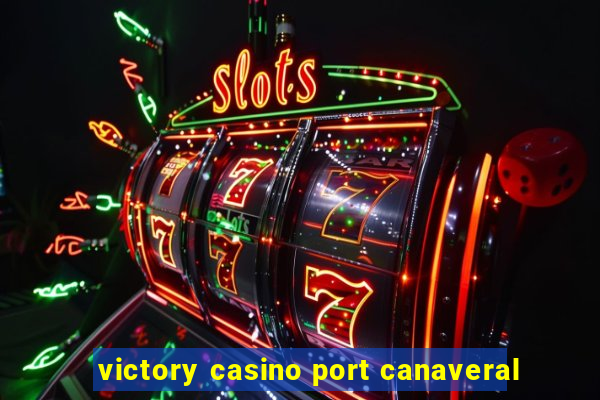 victory casino port canaveral