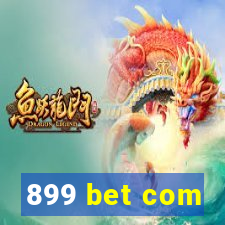 899 bet com