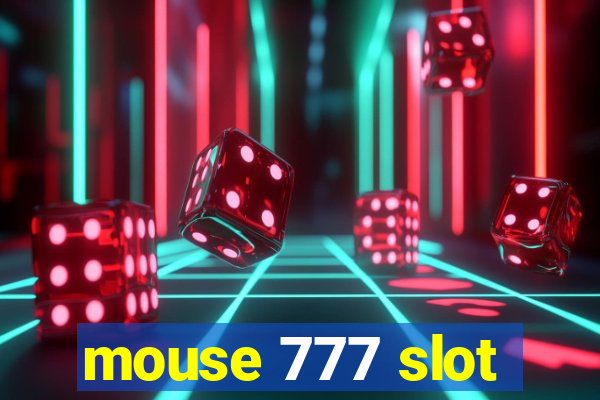 mouse 777 slot