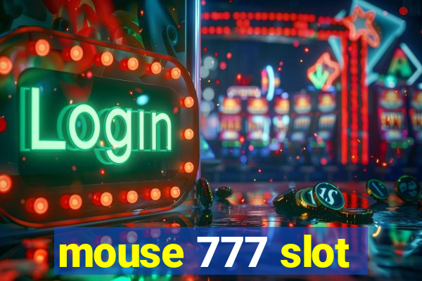 mouse 777 slot