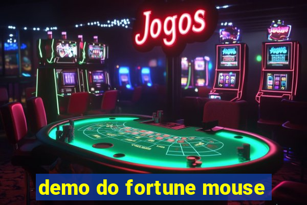 demo do fortune mouse