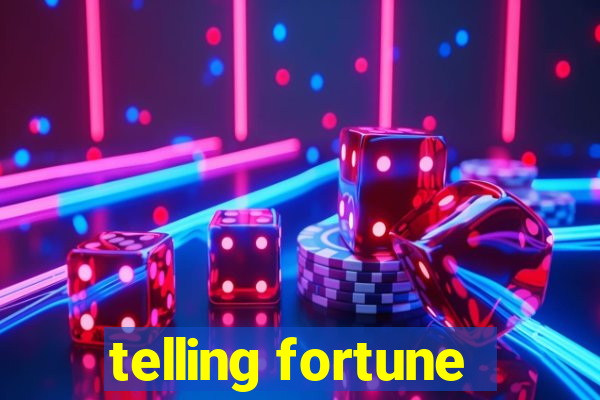 telling fortune