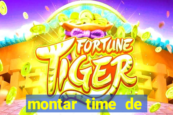 montar time de futebol online