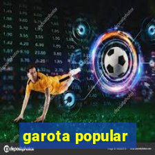 garota popular