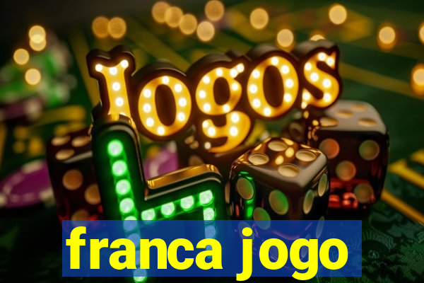 franca jogo