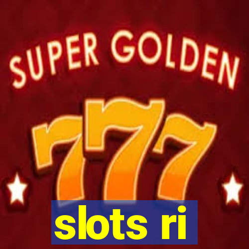 slots ri