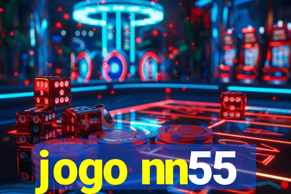 jogo nn55