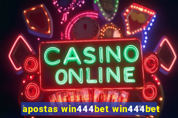 apostas win444bet win444bet