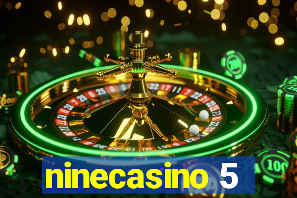 ninecasino 5