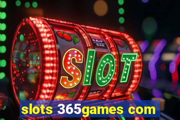 slots 365games com