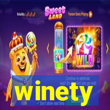 winety