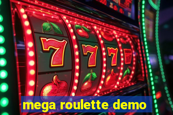 mega roulette demo