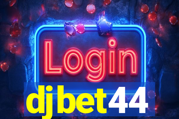 djbet44