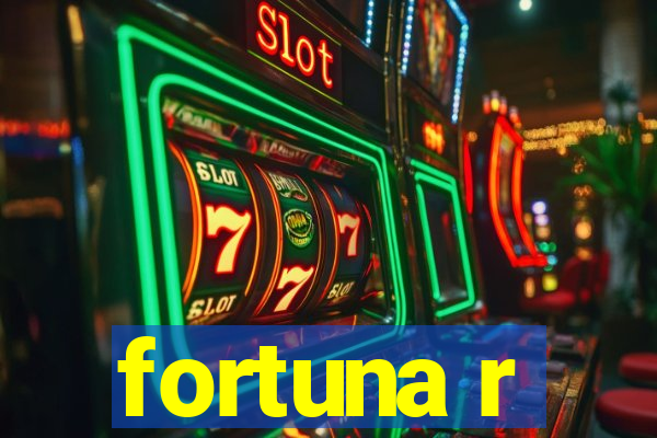 fortuna r