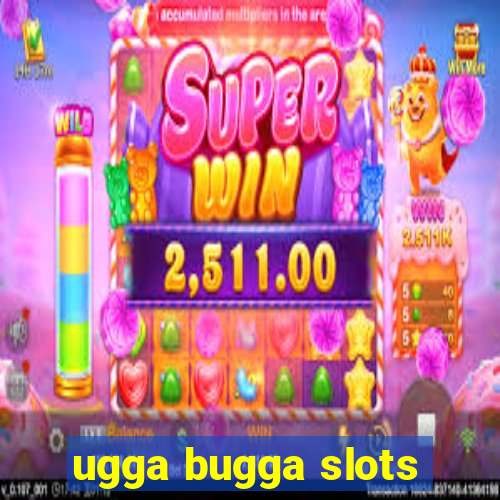 ugga bugga slots