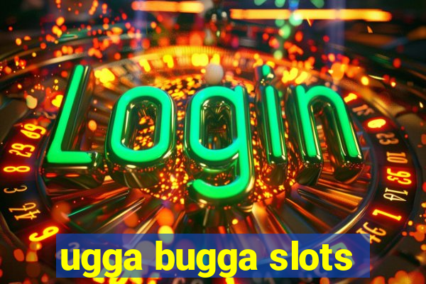 ugga bugga slots