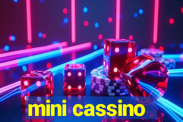 mini cassino