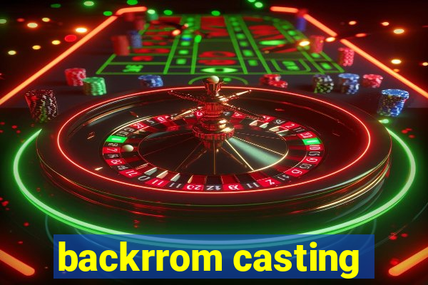 backrrom casting