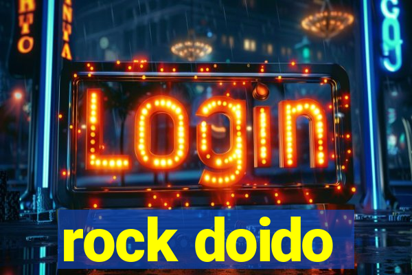 rock doido