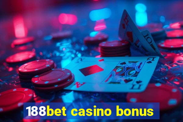 188bet casino bonus