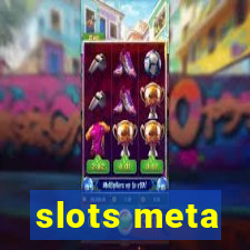 slots meta