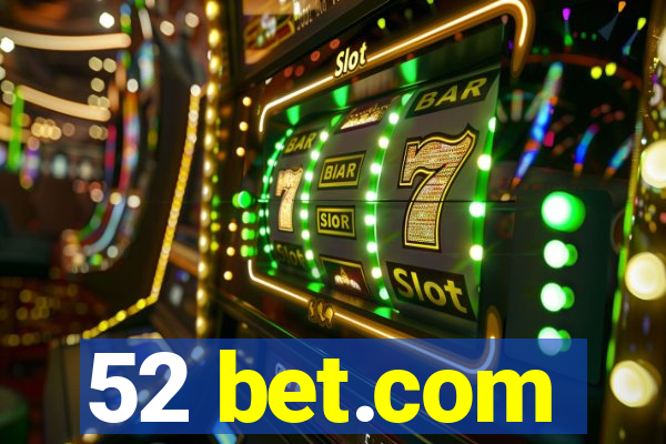 52 bet.com