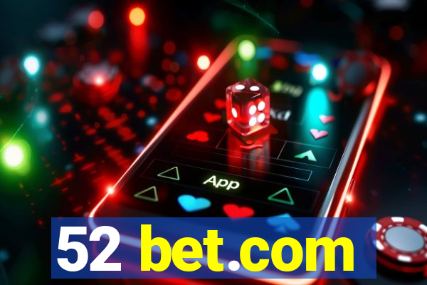 52 bet.com