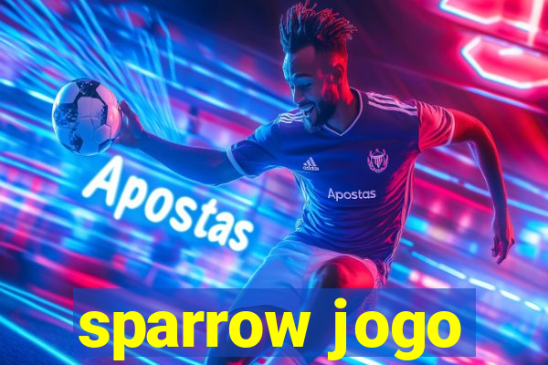 sparrow jogo