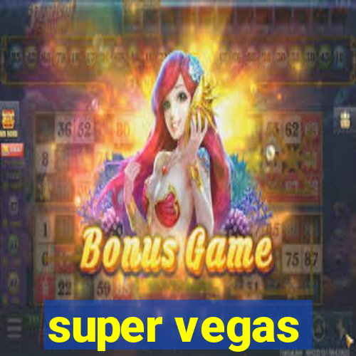 super vegas