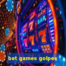 bet games golpes