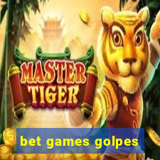 bet games golpes