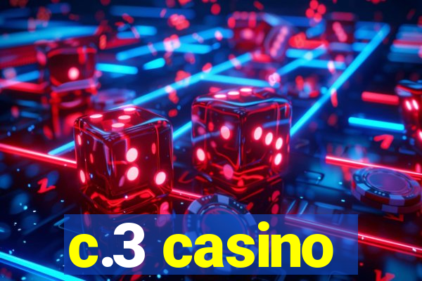 c.3 casino