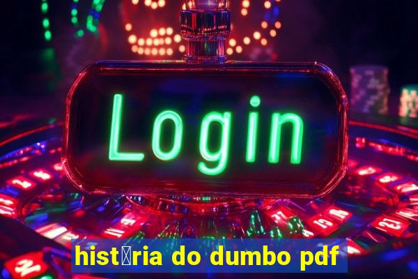 hist贸ria do dumbo pdf