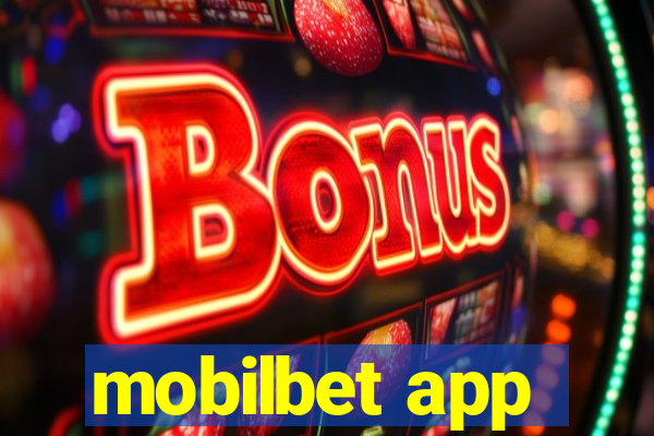 mobilbet app