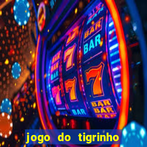 jogo do tigrinho 777 bet