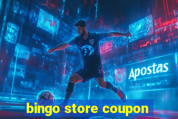 bingo store coupon