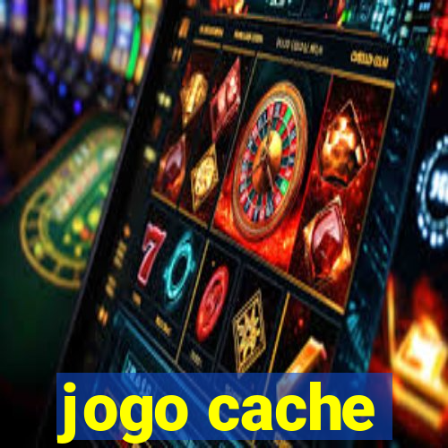 jogo cache