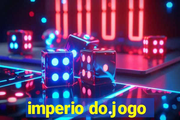 imperio do.jogo