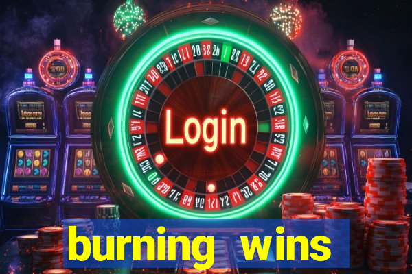 burning wins classic 5 lines