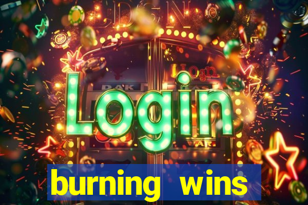 burning wins classic 5 lines