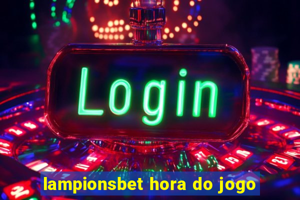 lampionsbet hora do jogo