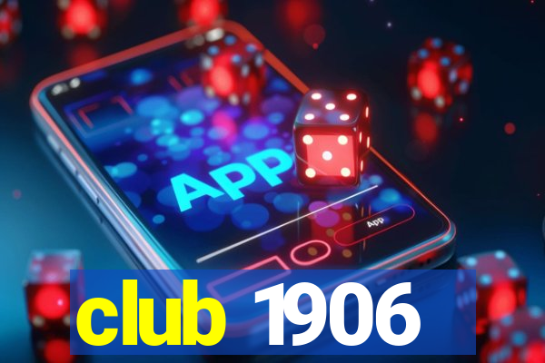 club 1906