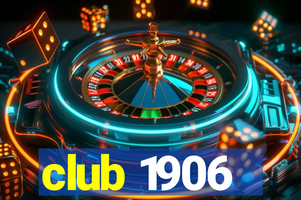 club 1906