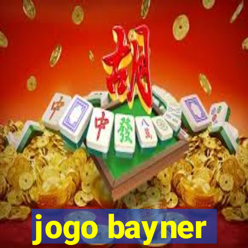 jogo bayner