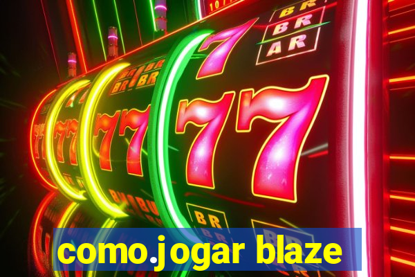 como.jogar blaze