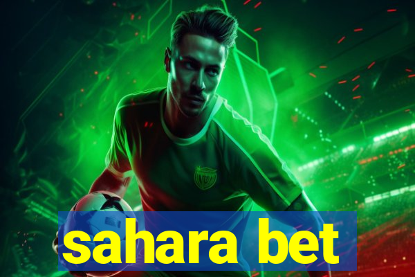 sahara bet