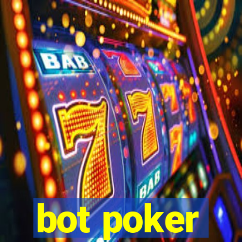 bot poker